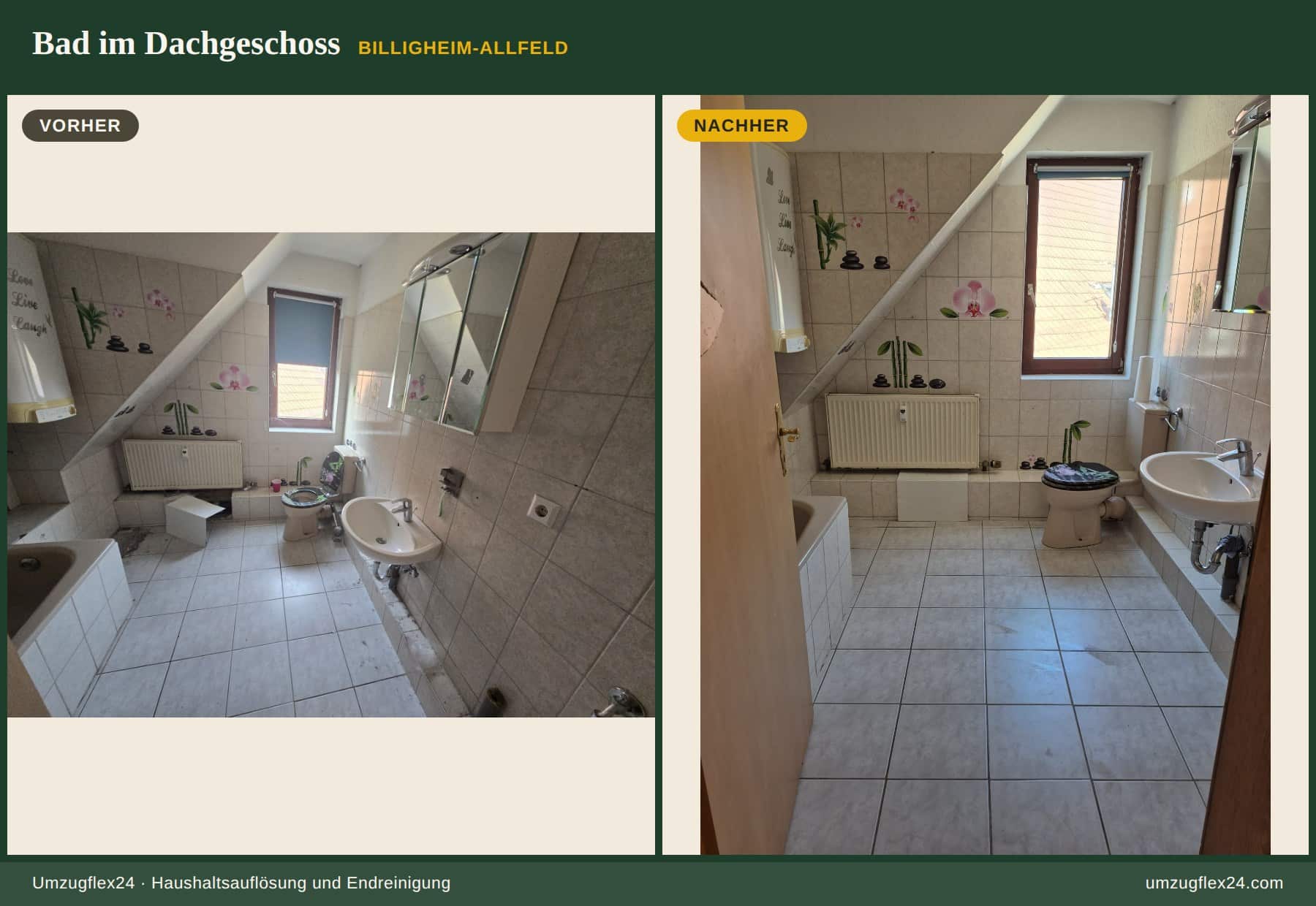 Bad im Dachgeschoss vor und nach der Endreinigung, Fliesen und Sanitärobjekte gründlich gereinigt