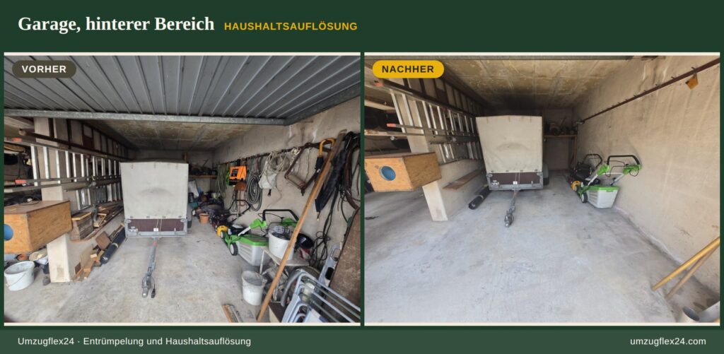 Hinterer Garagenbereich mit Anhänger, Leitern und Geräten vor und nach der Räumung
